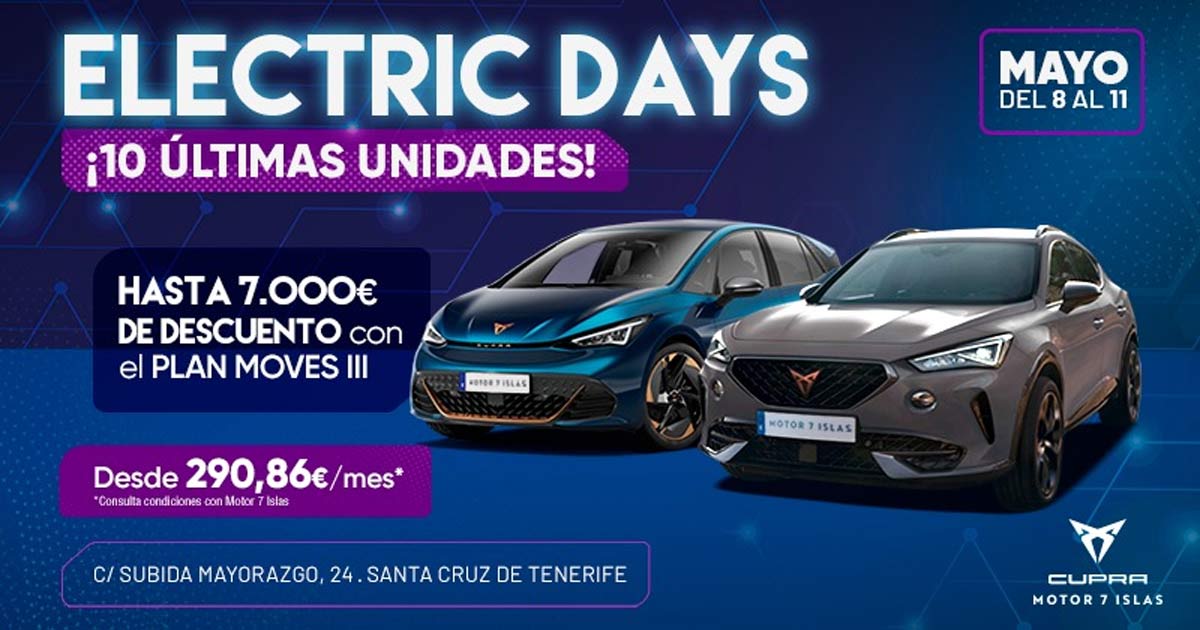 ​CUPRA Tenerife sorprende con los Electric Days, y un ahorro de hasta 7.000€